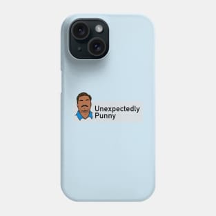 Unexpectedly Punny Phone Case