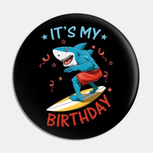 Funny Shark Birthday Summer Surfer Bday Surfboard Pin