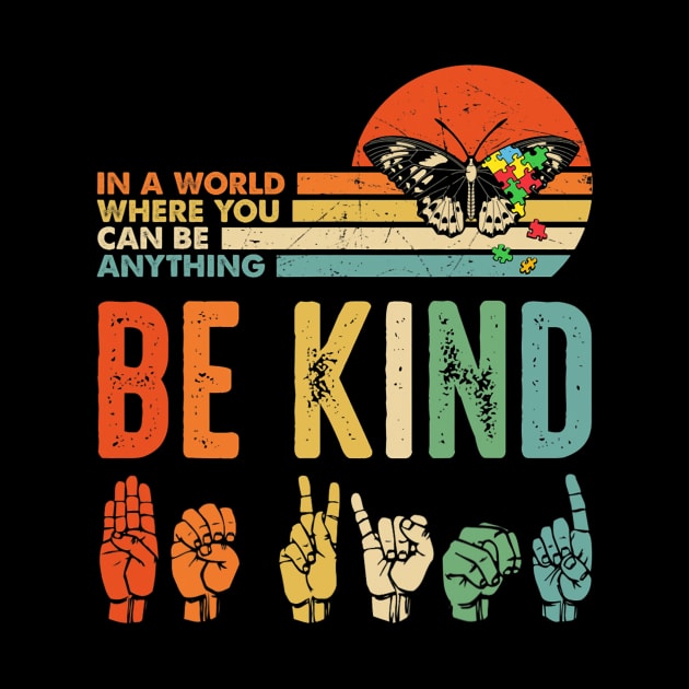 Be Kind Autism Awareness ASL Mom Teacher Kindness by cloutmantahnee