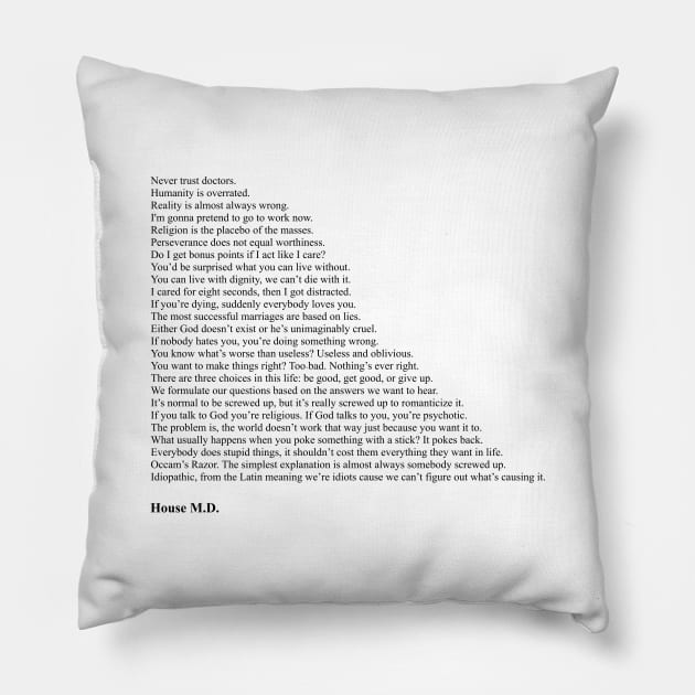 House MD Quotes Pillow by qqqueiru