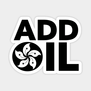 Hong Kong Add Oil Protest Design with Hong Kong Flag Black Version. Magnet