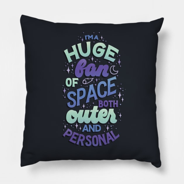 Huge Fan of Space Pillow by polliadesign