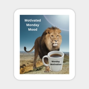 Motivated Monday Mood: Monday Motivation Magnet