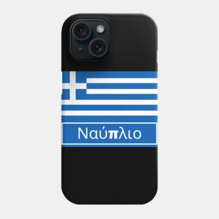 Nafplion City in Greek Phone Case