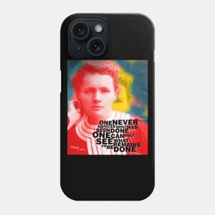 Marie Curie Quote 2 Phone Case