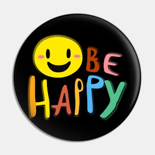 Be Happy Pin