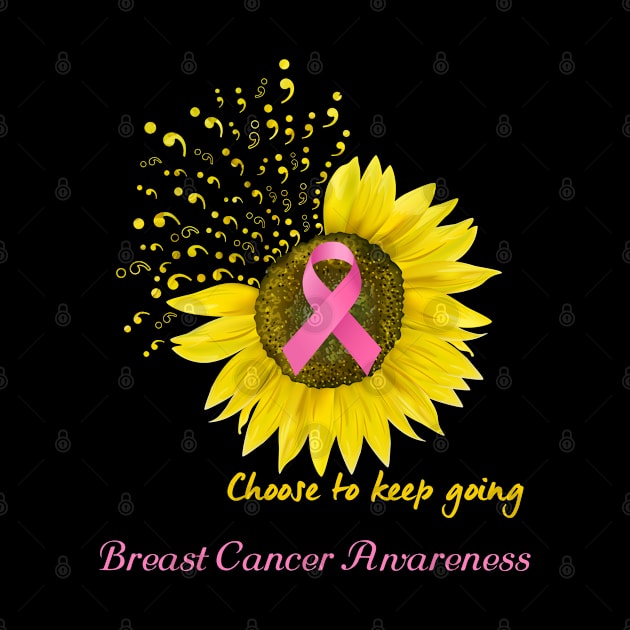 Choose To Keep Going Breast Cancer Support Breast Cancer Awareness Gifts by ThePassion99