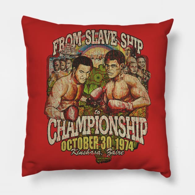 From Slave Ship to Championship 1974 Pillow by JCD666