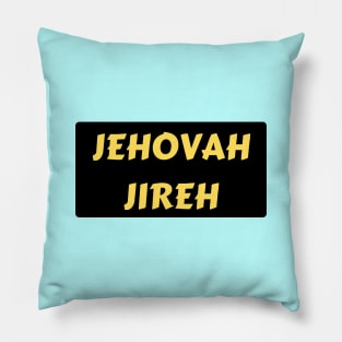 Jehovah Jireh - God Will Provide | Christian Typography Pillow