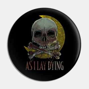 As I Lay Dying Pin