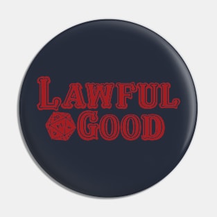 Lawful Good Pin