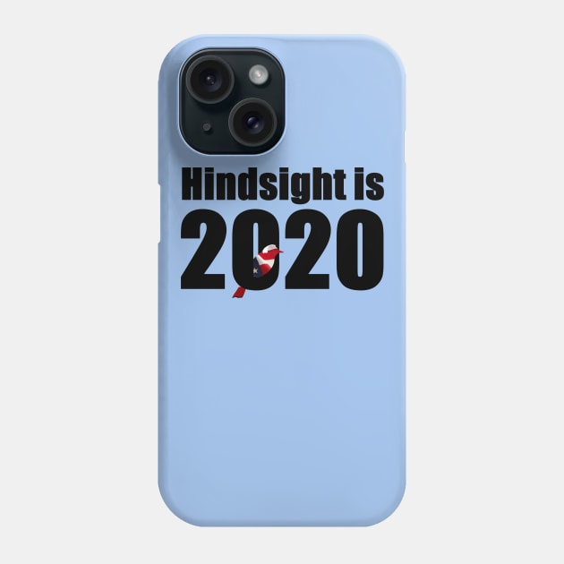 Hindsight is 2020 w/ Bernie Bird Phone Case by bethcentral