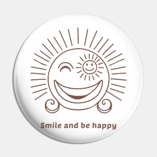 Smile and Be Happy Pin