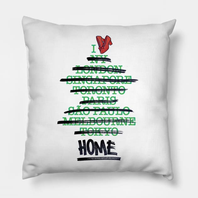 No Place Like Home (Ruby Slippers version) Pillow by monsieurgordon