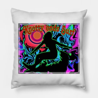 Knotty ends Surf psych Pillow