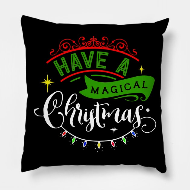 Have a Magical Christmas Pillow by MarinasingerDesigns