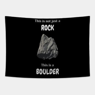 This is not just a rock - This is a boulder Tapestry