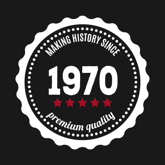 Making history since 1970 badge by JJFarquitectos