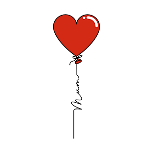 Mum - Mothers Day Heart Balloon in Red - Commonwealth Spelling of Mum T-Shirt