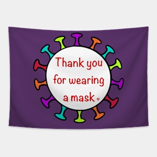 Thank you for wearing a mask Tapestry