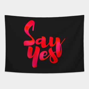 SAY YES Tapestry