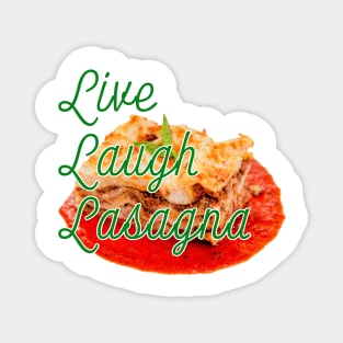 Live, Laugh, Lasagna Magnet