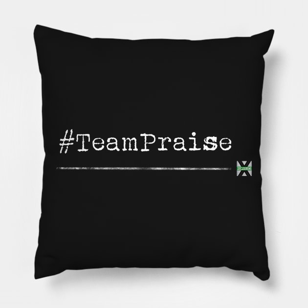 XFN ORIGINALS: #TEAMPRAISE Pillow by XFilesNews