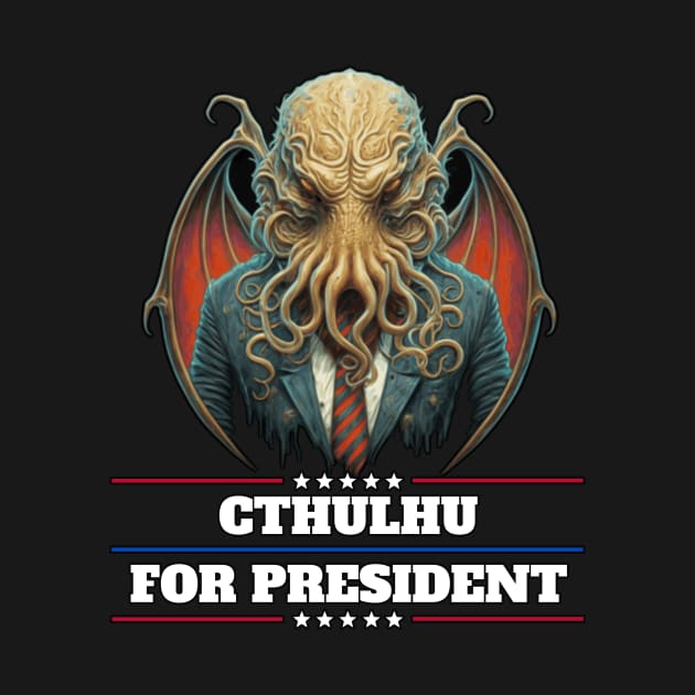 Cthulhu For President USA 2024 Election #3 by InfinityTone