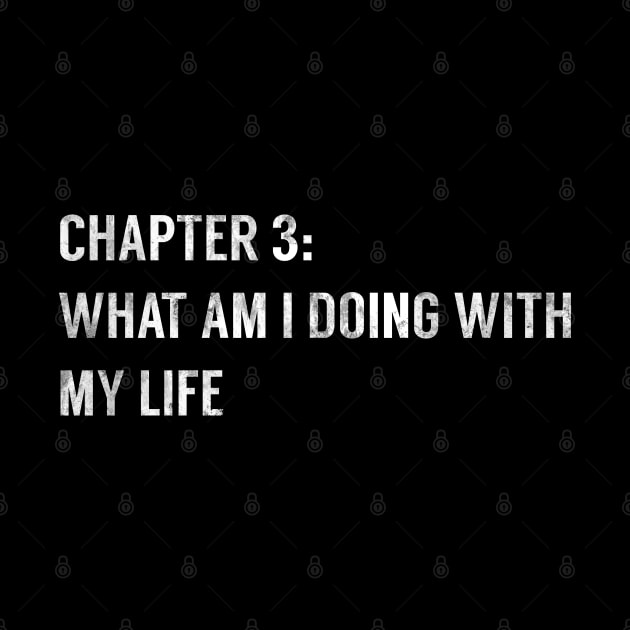 Chapter 3: What Am I Doing With My Life by giovanniiiii