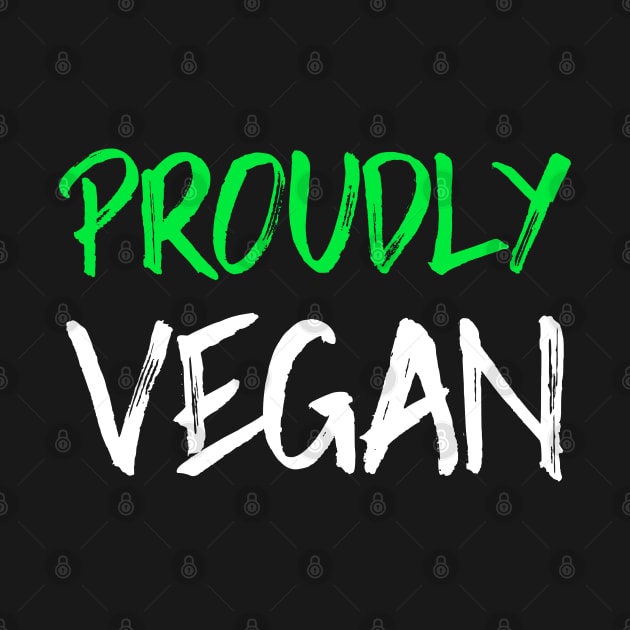 Proudly Vegan by Feminist Foodie