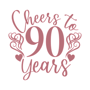 Cheers To 90 Years - 90th Birthday - Anniversary T-Shirt