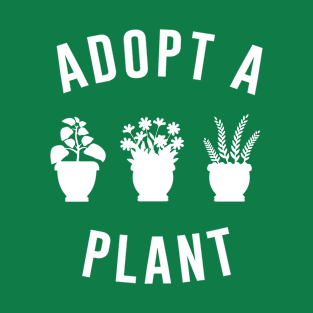 Adopt a Plant T-Shirt