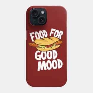 Food For Good Mood Phone Case