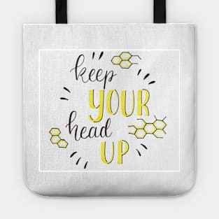 Keep Your head up Tote