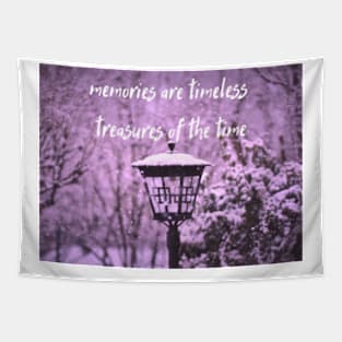 Memories are timeless treasures Tapestry
