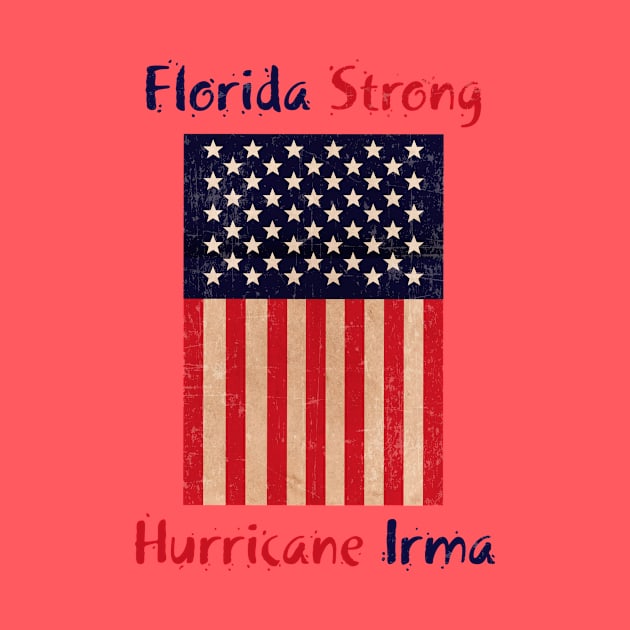 Patriotic Florida Strong Hurricane Irma by thetruetee