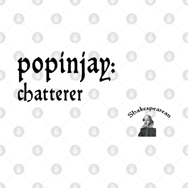 Popinjay by Shakespearean