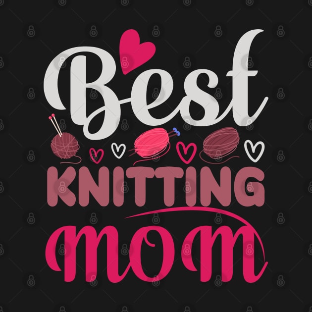 Best Knitting Mom Ever by khalmer