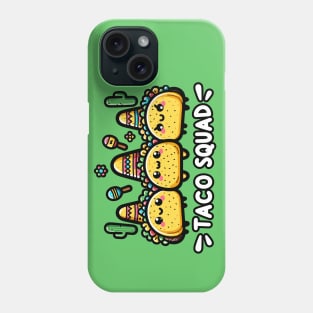 Taco Squad Fiesta - Taco Addict - Taco Lover Phone Case