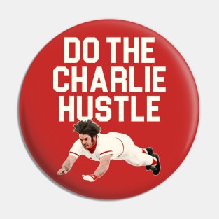 Do The Charlie Hustle Pin