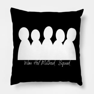 WHM SQUAD GOAL Pillow