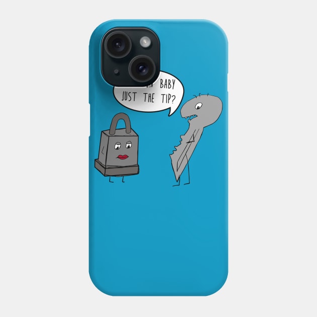 Come On Baby Just The Tip?  Funny Locksmith Humor Phone Case by joshp214