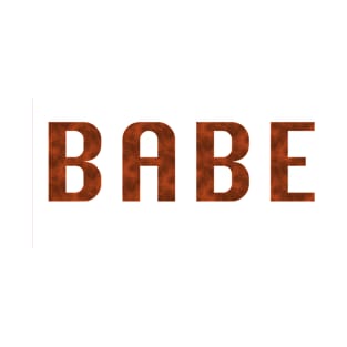 Babe T-Shirt