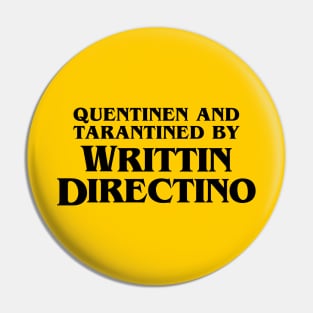 Quentinen and Tarantined by Writtin Directino Meme Pin