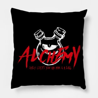 Alchemy Only Costs You an Arm & a Leg Pillow