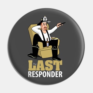 The Last Responder Pin