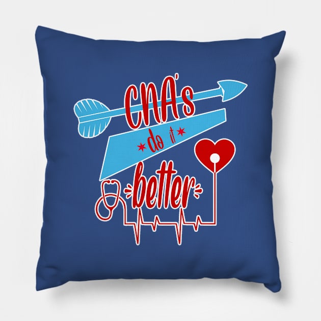 CNA'S DO IT BETTER Pillow by The Losers Club