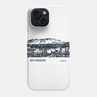 Riverside - California Phone Case