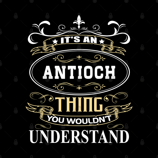 It's An Antioch Thing You Wouldn't Understand by ThanhNga