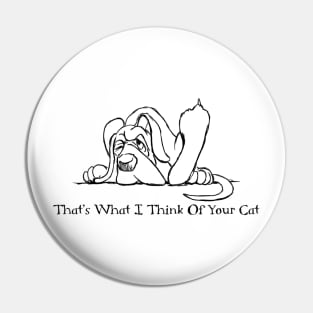 Dog Does Not Like Cat Funny Joke Original Art Pin